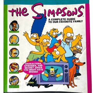 The Simpsons: A Complete Guide to Our Favorite Family Book